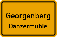 Danzermühle in GeorgenbergDanzermühle