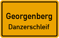 Straßenverzeichnis Georgenberg Danzerschleif