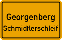 Straßenverzeichnis Georgenberg Schmidtlerschleif