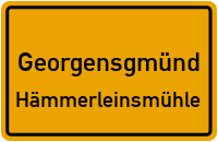 Hämmerleinsmühle in 91166 Georgensgmünd (Hämmerleinsmühle)