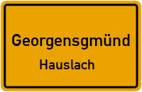 Hauslach in GeorgensgmündHauslach