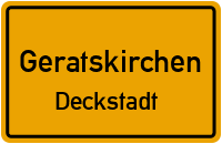 Deckstadt in GeratskirchenDeckstadt