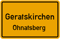 Ohnatsberg in GeratskirchenOhnatsberg