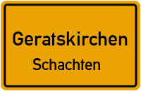 Schachten in 84552 Geratskirchen (Schachten)
