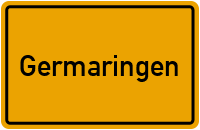 Ortsschild von Gemeinde Germaringen in Bayern