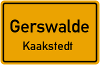Ort Kaakstedt in GerswaldeKaakstedt