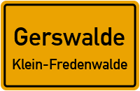 Ort Klein Fredenwalde in GerswaldeKlein-Fredenwalde