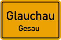 Straßenverzeichnis Glauchau Gesau