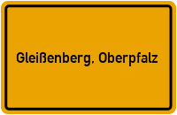 City Sign Gleißenberg, Oberpfalz