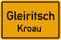 Kroau in GleiritschKroau