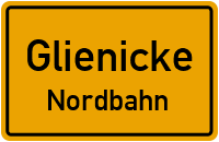 Ortsschild Glienicke / Nordbahn