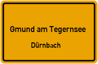 Dorfstraße in Gmund am TegernseeDürnbach