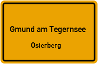 Osterberg in Gmund am TegernseeOsterberg