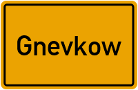 Ortsschild von Gnevkow in Mecklenburg-Vorpommern