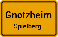 Straßenverzeichnis Gnotzheim Spielberg