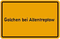 City Sign Golchen bei Altentreptow