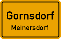 Hauptstraße in GornsdorfMeinersdorf
