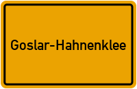 Ortsschild Goslar-Hahnenklee
