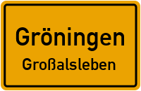 Fabrikstraße in GröningenGroßalsleben