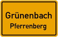 Pferrenberg in GrünenbachPferrenberg