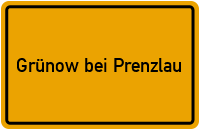 City Sign Grünow bei Prenzlau