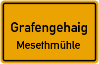 Mesethmühle in GrafengehaigMesethmühle