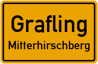 Straßen in Grafling Mitterhirschberg