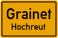 Straßenverzeichnis Grainet Hochreut