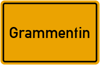 Ortsschild von Grammentin in Mecklenburg-Vorpommern