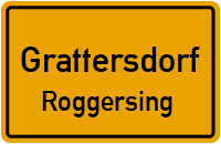 Straßen in Grattersdorf Roggersing