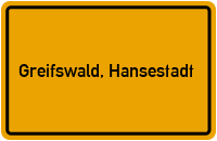 City Sign Greifswald, Hansestadt