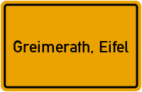 City Sign Greimerath, Eifel
