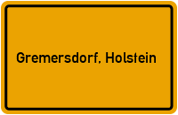 Ortsschild von Gemeinde Gremersdorf, Holstein in Schleswig-Holstein