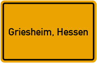 Ortsschild von Stadt Griesheim, Hessen in Hessen