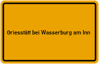 Ortsschild Griesstätt bei Wasserburg am Inn