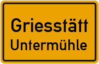 Straßenverzeichnis Griesstätt Untermühle