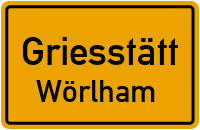 Wörlham in GriesstättWörlham