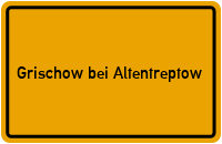 Ortsschild Grischow bei Altentreptow