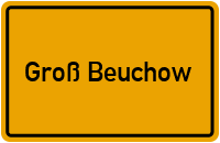 Groß Beuchow in Brandenburg