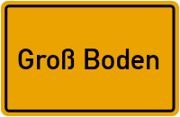 Ortsschild von Gemeinde Groß Boden in Schleswig-Holstein