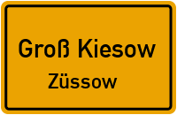Chausseestraße in Groß KiesowZüssow