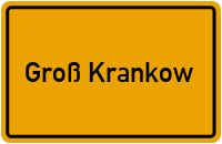 Groß Krankow in Mecklenburg-Vorpommern
