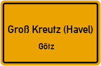 Straßenverzeichnis Groß Kreutz (Havel) Götz