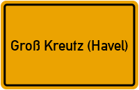 Ortsschild von Gemeinde Groß Kreutz (Havel) in Brandenburg