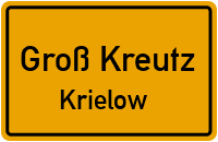 Chausseestraße in Groß KreutzKrielow