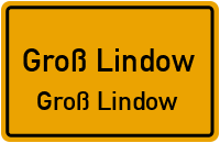 Karl-Marx-Straße in Groß LindowGroß Lindow