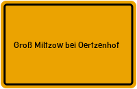 City Sign Groß Miltzow bei Oertzenhof