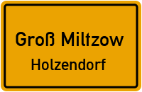 Kirchstraße in Groß MiltzowHolzendorf