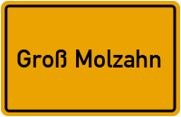 Groß Molzahn in Mecklenburg-Vorpommern