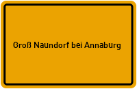 Ortsschild Groß Naundorf bei Annaburg